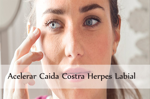 acelerar caida costra herpes labial