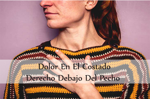 dolor en el costado derecho debajo del pecho