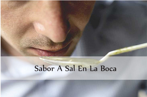 sabor a sal en la boca